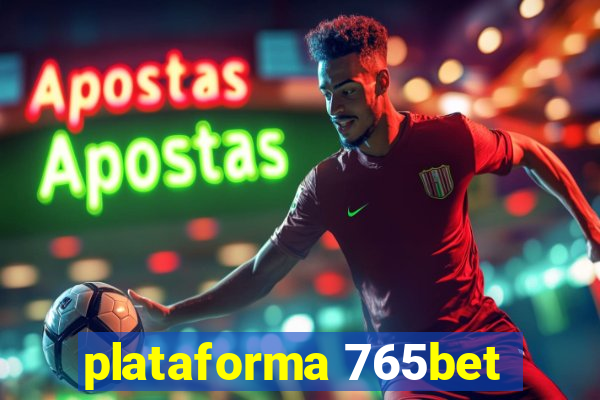 plataforma 765bet